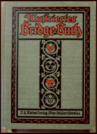 KLASSISCHE LITERATUR Illustriertes Bridge-Buch, Theorie Und Praxis Des Bridgespiels Zur Gründlichen Erlernung Für Anfäng - Andere & Zonder Classificatie