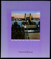 SACHBÜCHER Die Geschichte Des Kieler Hafens - 50 Jahre Hafen- Und Verkehrsbestriebe, Von Klaus Ziemann, 235 Seiten, Mit  - Altri & Non Classificati