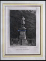 BERLIN: Denkmal Friedrich Wilhelm III., Stahlstich Von Schwarz/Strunz Um 1833 - Estampas & Grabados