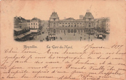 BELGIQUE - Bruxelles - La Gare Du Nord - Carte Postale Ancienne - Piazze