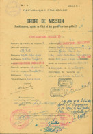 Guerre 40 République Française Ordre De Mission Fonctionnaires Agents De L'Etat Contributions Indirectes Laissez Passer - Guerre De 1939-45