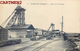 CARMAUX MINES SIEGE DE LA TRONQUIE 81 - Carmaux