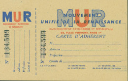 Guerre 40 Carte D'adhérent MUR Mouvement Unifié De La Renaissance Paris Neuve - Guerre De 1939-45