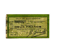 2 Francs Ville De St Quentin 1915 - Bons & Nécessité