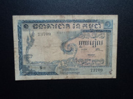 CAMBODGE * : 1 RIEL   ND 1955   P 1a      TTB - Cambodge