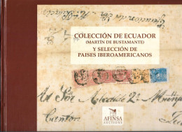 (LIV) - COLECCION DE ECUADOR MARTIN DE BUSTAMENTE Y SELECCION DE PAISES IBEROAMERICANOS AFINSA AUCTIONS CATALOG 1996 - Filatelia E Historia De Correos