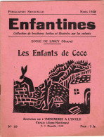 COLLECTION ENFANTINES 1938   - LES ENFANTS DE COCO -  ECOLE DE SARCY   - MARNE - 17X15 - Très Bon état  16 Pages - 6-12 Years Old