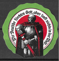1914 DEUTSCHLAND WW1 GERMANY Propaganda Reklamemarke VIGNETTE Wir Deutsche Fürchten Gott, Aber Sonst Nichst In Der Welt - WW1 (I Guerra Mundial)