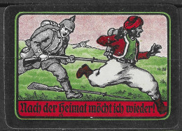 1914 DEUTSCHLAND WW1 GERMANY Propaganda Reklamemarke VIGNETTE Nach Der Heimat Möcht Ich Wieder TURK RUNS BACK HOME - WO1