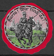 1914 DEUTSCHLAND WW1 GERMANY PROPAGANDA Reklamemarke VIGNETTE Hurra! Wir Sind Da. Motive Soldier At Horse - Guerre Mondiale (Première)