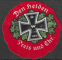 1914 DEUTSCHLAND WW1 GERMANY PROPAGANDA Reklamemarke VIGNETTE DEN HELDEN PREIS UND EHR THE HERO'S PRIZE AND HONOR - 1. Weltkrieg
