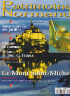 PATRIMOINE NORMAND N° 4 - Splendeurs De Nos Jardins, 100 Ans De Cinéma, 92 Ans De Tour De France, Le Mont Saint Michel - Normandië