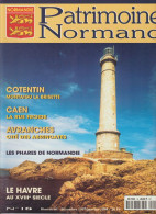 PATRIMOINE NORMAND N° 18 - Montaigula Brisette, Caen Rue Froide , Avranches Cité Des Abrincates, Les Phares Le Havre - Normandie