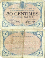 France - BILLET - Chambre De Commerce De VILLEFRANCHE-SUR-SAONE - 50 Centimes - 1918 - JP.129.07 - 15-240 - Bonds & Basic Needs