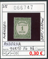 Andorra 1935 - Andorre Francaise 1935 - Michel Porto 16 (Mängel/defects) - * Charnière - Nuovi