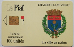 Piaf 100 Units Carte De Stationnement - Charleville Mezieres - Cartes De Stationnement, PIAF