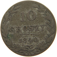 POLAND 10 GROSZY 1840 Nikolaus I. (1825-1855) #s078 1003 - Pologne