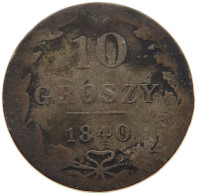 POLAND 10 GROSZY 1840 Nikolaus I. (1825-1855) #s035 0323 - Pologne