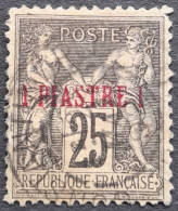 Levant 1886 Type Sage Timbre De France Surchargé Overprinted 1 PIASTRE Yvert 4 O Used - Used Stamps