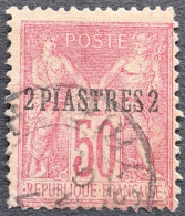 Levant 1886 Type II Sage Timbre De France Surchargé Overprinted 2 PIASTRES Yvert 5 O Used - Usados