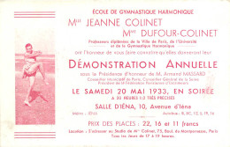 031123 - CARTE ECOLE DE GYMNASTIQUE HARMONIQUE Mlle JEANNE COLINET MME DUFOUR COLINET 1933 Démonstration Paris Iéna - Gimnasia