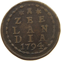 NETHERLANDS ZEELAND DUIT 1794  #t113 0251 - Provinzen