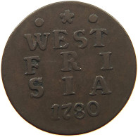 NETHERLANDS WEST FRIESLAND DUIT 1780  #t113 0249 - Monedas Provinciales