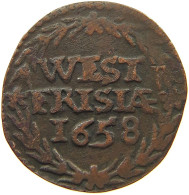 NETHERLANDS WEST FRIESLAND DUIT 1658  #s076 0381 - Monnaies Provinciales