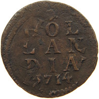 NETHERLANDS HOLLAND DUIT 1714 DUIT 1714 HOLLAND OVERSTRUCK #t161 0311 - Provincial Coinage