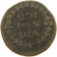 NETHERLANDS HOLLAND DUIT   #s019 0299 - Provincial Coinage
