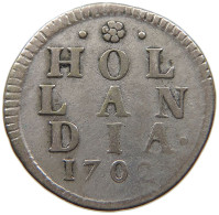 NETHERLANDS HOLLAND DUIT 1702 DUIT 1702 HOLLAND SILVER #t156 0067 - Provinzen