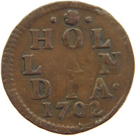 NETHERLANDS HOLLAND DUIT 1702  #c064 0031 - Provincial Coinage