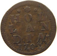 NETHERLANDS HOLLAND DUIT 1702  #c063 0581 - Monnaies Provinciales