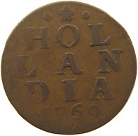 NETHERLANDS HOLLAND DUIT 1769  #c062 0093 - Provincial Coinage