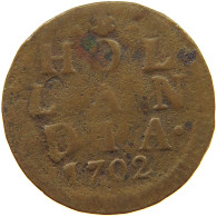 NETHERLANDS HOLLAND DUIT 1702  #a085 0249 - Provincial Coinage