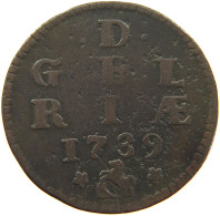 NETHERLANDS GELDERLAND DUIT 1739  #c063 0019 - Provincial Coinage