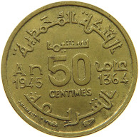 MOROCCO 50 CENTIMES 1945  #a094 0395 - Maroc