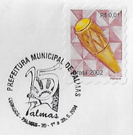 Brazil 2004 Cover Commemorative Cancel 15 Years Of Palmas City - Cartas & Documentos