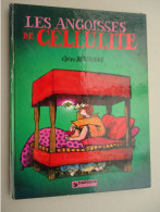 Dargaud Editeur - Claire Bretecher - Les Angoisses De Cellulite -  1974 - Brétecher