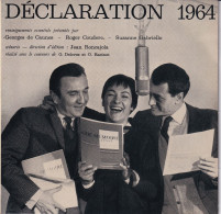 DECLARATION 1964  - FR EP - GEORGES DE CAUNES - ROGER COUDERC - SUZANNE GABRIELLO (AIDE-MEMOIRE FISCAL) - Andere & Zonder Classificatie