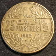 LIBAN - LEBANON - 25 PIASTRES 1952 - KM 16.1 - Liban