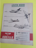 Protège-Cahier Ancien /L'AVIATION MODERNE/ Abeille/Fairglass Pour Vitres & Glaces/ Vers1950-1960   CAH367 - Caramelle & Dolci