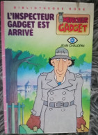 JEAN CHALOPIN / L INSPECTEUR GADGET EST ARRIVE / BIBLIOTHEQUE ROSE 1986 DESSIN ANIME FR3 - Biblioteca Rosa