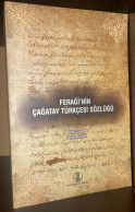 Feragi'nin Cagatay Turkcesi Sozlugu Feragi's  Chagatai Language Dictionary - Cultura