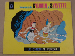 SYLVAIN ET SYLVETTE N° 8 LE CHEMIN PERDU - Sylvain Et Sylvette