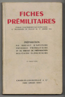 1954 MILITARIA LIVRE FICHES PREMILITAIRES SECOURISME ORIENTATION TOPOGRAPHIE TIR LANCER GRENADES MAUSER LANCE ROQUETTES - Autres & Non Classés
