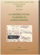 Contrôle Postal Allemand En Alsace - Lorraine 1914-18 - Postüberwachung Elsass Lothringen 1. WK - Censure Zensur Censor - Frankrijk