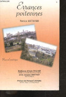 Errances Poitevines - Recueil Poetique - METAYER PATRICE - FOUCHE ALAIN - SANTROT JACQUES - 2005 - Poitou-Charentes