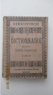 SERBE-FRANCAIS/ DICTIONNAIRE 1895/ Par STEVOVITCH/ BELGRADE - Dictionnaires