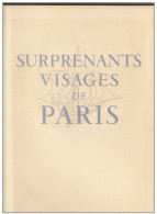 SURPRENANTS VISAGES DE PARIS PIERRE MARC ORLAN - Ile-de-France